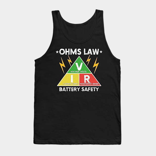 Battery Safety Ohms Law Vaping Gifts For Vapers Tank Top by B89ow